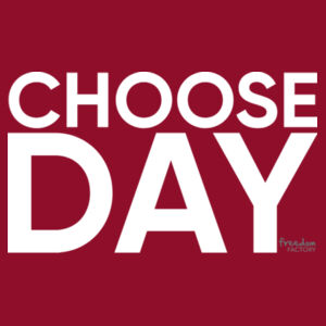 Choose Day AS Women's Basic T Design