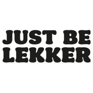 Just Be Lekker Men's Classic T Design