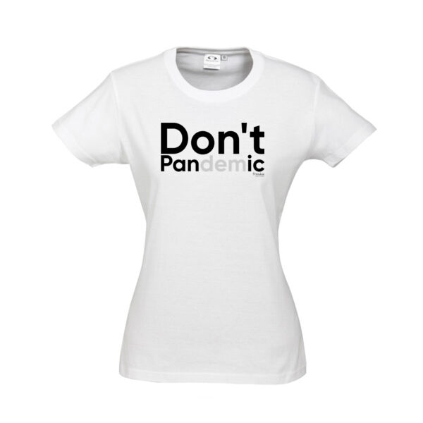 Don't Pandemic Women's Ice T Thumbnail